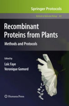 Recombinant proteins from plants: methods and protocols