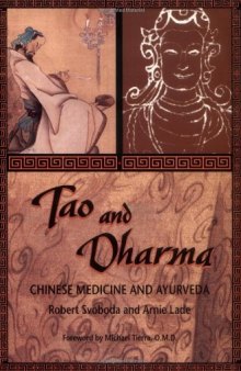 Tao and dharma : Chinese medicine and Ayurveda