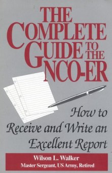 The complete guide to the NCO-ER: how to receive and write an excellent report