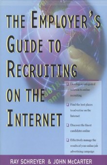 The employer's guide to recruiting on the internet