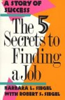 The five secrets to finding a job: a story of success
