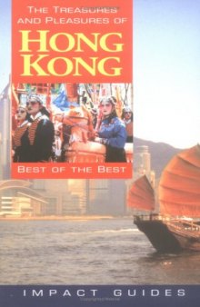 The treasures and pleasures of Hong Kong: best of the best