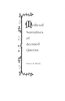 Medieval Narratives of Accused Queens