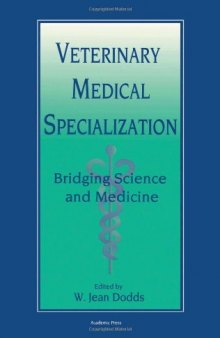 Veterinary Medical Specialization: Bridging Science and Medicine