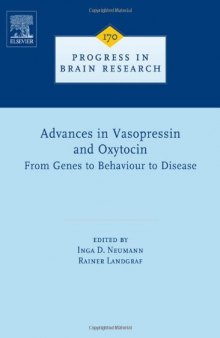 Advances in Vasopressin and Oxytocin — From Genes to Behaviour to Disease