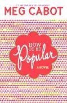 How to Be Popular