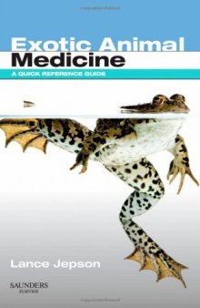 Exotic Animal Medicine: A Quick Reference Guide, 1e