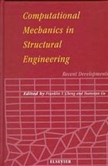 Computational mechanics in structural engineering : recent developments