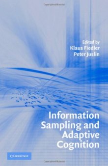 Information Sampling and Adaptive Cognition