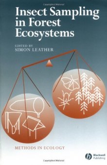 Insect Sampling in Forest Ecosystems (Methods in Ecology)