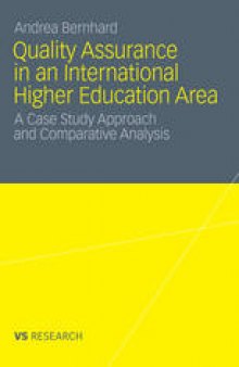 Quality Assurance in an International Higher Education Area: A Case Study Approach and Comparative Analysis