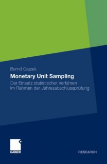 Monetary Unit Sampling: Der Einsatz statistischer Verfahren im Rahmen der Jahresabschlussprüfung