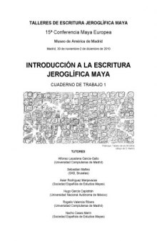 Introducción a la escritura jeroglífica maya: cuaderno de trabajo 1