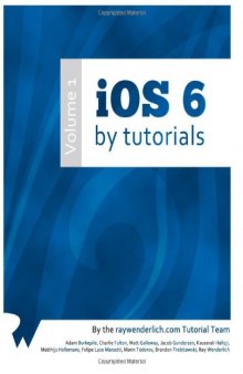 iOS 6 By Tutorials: Volumes 1 and 2