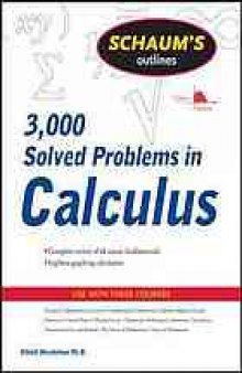 Schaum's outline of 3000 solved problems in calculus