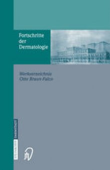 Fortschritte der Dermatologie: Werkverzeichnis