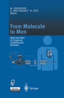 From Molecule to Men: Molecular Basis of Congenital Cardiovascular Disorders