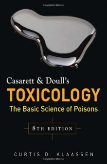 Casarett & Doull's Toxicology: The Basic Science of Poisons