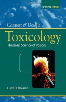 Casarett & Doull's Toxicology: The Basic Science of Poisons, Seventh Edition (Casarett & Doull Toxicology)