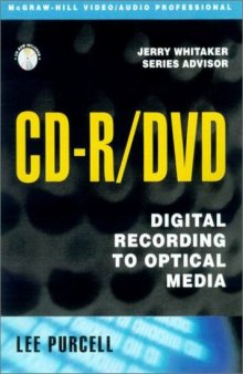 CD-R/DVD: Digital Recording to Optical Media with Cdrom