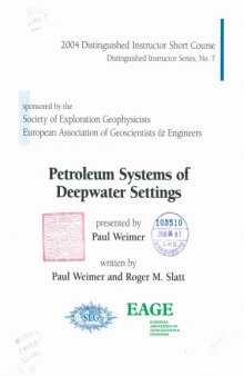 Petroleum Systems Of Deepwater Settings (Distinguished Instructor Series)  