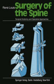Surgery of the Spine: Surgical Anatomy and Operative Approaches