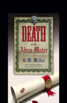 Death at the Alma Mater (A St. Just Mystery, Book 03)