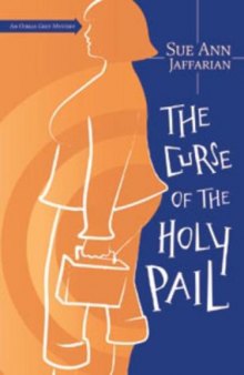 The Curse of the Holy Pail (The Odelia Grey Mysteries)