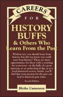 Careers for history buffs & others who learn from the past