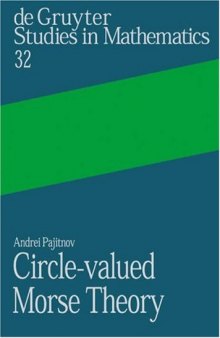 Circle-Valued Morse Theory