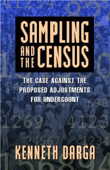Sampling and the Census: A Case Against the Proposed Adjustments for Undercount