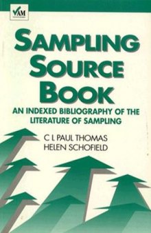 Sampling Source Book. A Indexed Bibliography of the Literature of Sampling