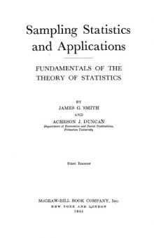 Sampling Statistics and Applications. Fundamentals of the Theory of Statistics