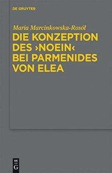 Die Konzeption des ,noein‘ bei Parmenides von Elea