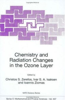 Chemistry and radiation changes in the ozone layer