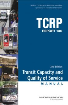 Transit Capacity and Quality of Service Manual, 2nd Edition  