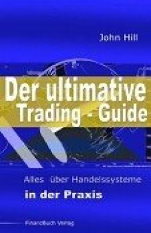Der ultimative Trading-Guide: Alles über Handelssysteme in der Praxis