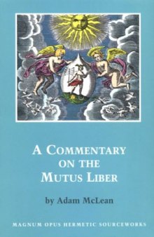 A Commentary on the Mutus Liber (Hermetic Research Series)