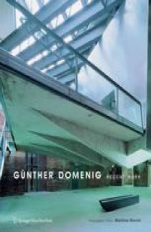 Günther Domenig: Recent Work
