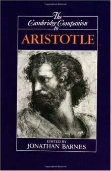 The Cambridge Companion to Aristotle (Cambridge Companions to Philosophy)  