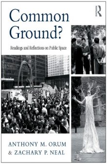 Common Ground?: Readings and Reflections on Public Space  