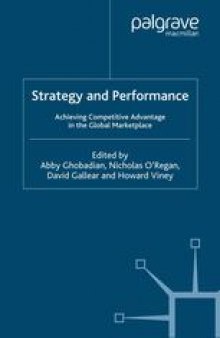 Strategy and Performance: Achieving Competitive Advantage in the Global Marketplace