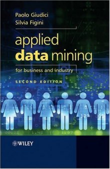 Applied Data Mining for Business and Industry, 2nd edition