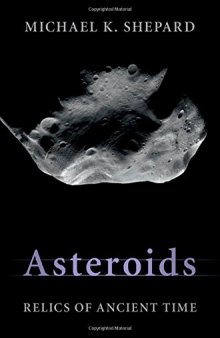 Asteroids: Relics of Ancient Time