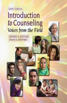 Introduction to Counseling Voices from the Field, 6th Edition  