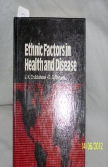 Ethnic Factors in Health and Disease