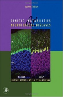 Genetic Instabilities and Neurological Diseases, Second Edition