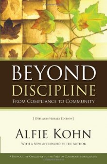 Beyond Discipline: From Compliance to Community