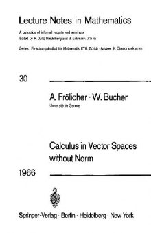 Calculus in Vector Spaces without Norm