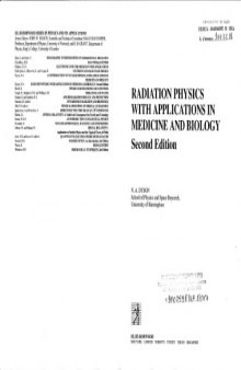 Radiation Physics with Applications in Medicine and Biology